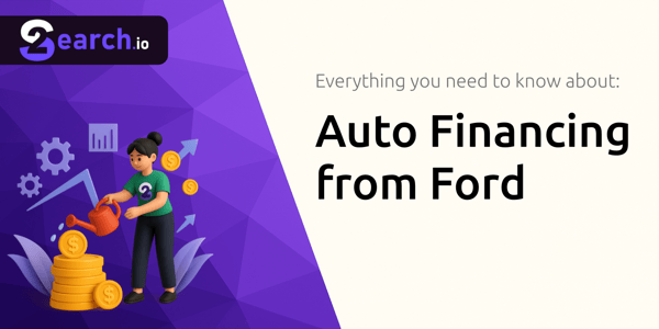 Auto Financing from Ford: Everything You Need to Know