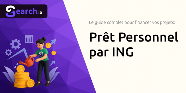 Prêt Personnel par ING: Le guide complet pour financer vos projets