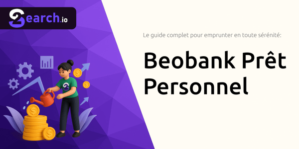 Beobank Prêt Personnel: Le guide complet pour emprunter en toute sérénité