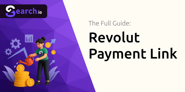 Revolut Payment Link: The Full Guide