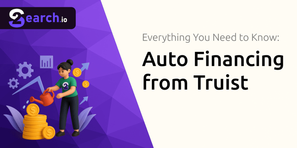 Auto Financing from Truist: Everything You Need to Know